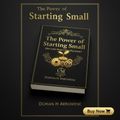 The Power of Starting Small: Micro-Steps to Epic, World-Class Success